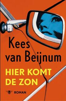 Hier komt de zon -  Kees van Beijnum (ISBN: 9789403133430)