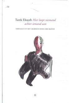 Hier Loopt Niemand Achter Iemand Aan - Tarek Altayeb