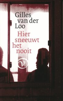 Hier sneeuwt het nooit - eBook Gilles van der Loo (9028270086)