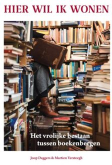 Hier Wil Ik Wonen - Joop Daggers