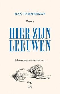 Hier zijn leeuwen -  Max Temmerman (ISBN: 9789464987553)