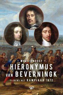 Hiëronymus van Beverningk - Wout Troost - ebook