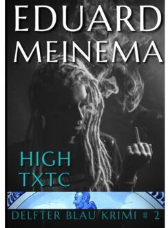 High Txtc - Eduard Meinema