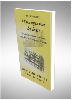 Highly Favored Publishing Mi Por Logra Mas Den Bida? - Seri - Mi Proposito - Duvilène Pieter