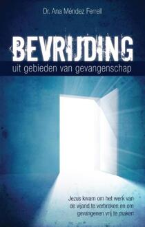 Highway Media Bevrijding uit gebieden van gevangenschap - Boek Ana Mendez Ferrell (9075226918)