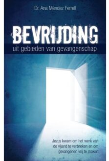 Highway Media Bevrijding uit gebieden van gevangenschap - Boek Ana Mendez Ferrell (9075226918)