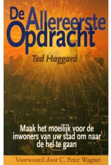 Highway Media De allereerste opdracht - Boek Ted Haggard (9075226136)