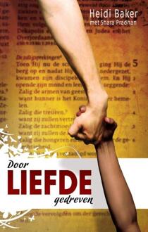 Highway Media Door liefde gedreven - Boek Heidi Baker (9075226926)