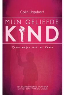Highway Media Mijn geliefde kind - Boek Colin Urquhart (9058111210)