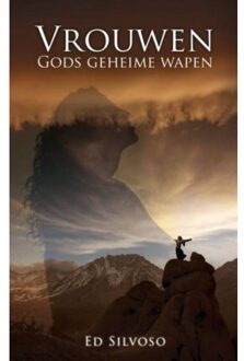 Highway Media Vrouwen, Gods geheime wapen - Boek Ed Silvoso (9075226411)