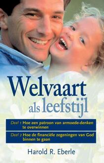 Highway Media Welvaart als leefstijl - Boek Harold R. Eberle (9075226225)