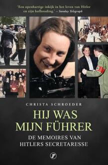 Hij was mijn Führer -  Christa Schroeder (ISBN: 9789089755360)