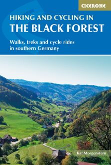 Hiking and Cycling in the Black Forest : Walks, treks and cycle rides in southern Germany