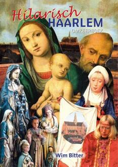 Hilarisch Haarlem -  Wim Bitter, Wim Kersten (ISBN: 9789083395135)