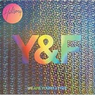 Hillsong Youth - Young & Free
