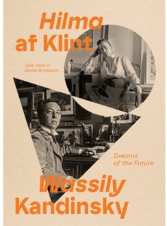 Hilma Af Klint And Wassily Kandinsky - Julia Voss