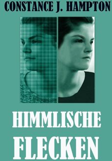 Himmlische Flecken - eBook Constance J. Hampton (9492980282)