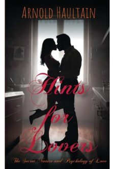 Hints For Lovers - Arnold Haultain