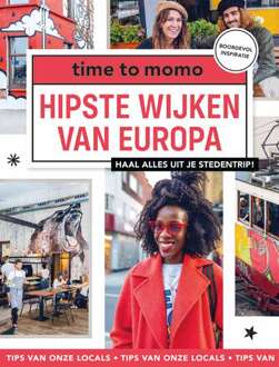 Hipste Wijken Van Europa - Time To Momo - Redactie Time to momo