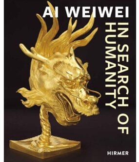 Hirmer Verlag Ai Weiwei: In Search Of Humanity - Dieter Buchhart