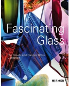 Hirmer Verlag Fascinating Glass - Dietrich Götze