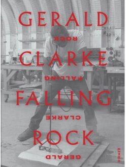 Hirmer Verlag Gerald Clarke : Falling Rock - David Frantz