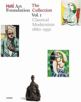 Hirmer Verlag Hilti Art Foundation. The Collection Vol. I
