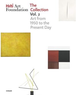 Hirmer Verlag Hilti Art Foundation. The Collection. Vol. Ii