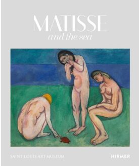 Hirmer Verlag Matisse And The Sea - Simon Kelly