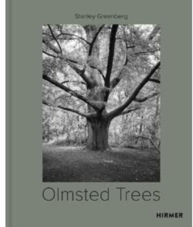 Hirmer Verlag Olmsted Trees: Stanley Greenberg - Tom Avermaete