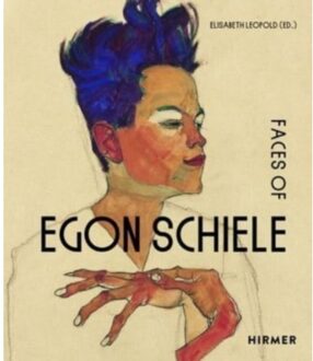 Hirmer Verlag The Faces Of Egon Schiele: Self Portraits - Elizabeth Leoplod