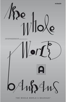 Hirmer Verlag Whole World A Bauhaus