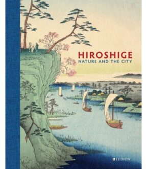 Hiroshige: Nature And The City - Jim Dwinger