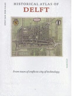 Historical atlas of Delft - Boek Stef van der Gaag (946004252X)