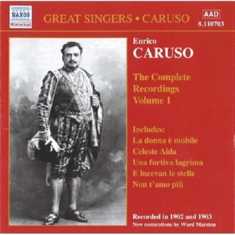 Historical -Great Singers- Caruso -Complete Recordings Vol 1