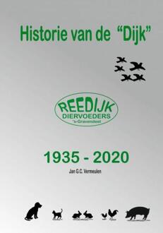 Historie van de ""Dijk""