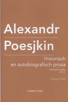 Historisch en autobiografisch proza - Boek Alexandr Poesjkin (9067282995)
