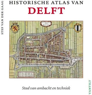 Historische atlas van Delft - Boek Stef van der Gaag (9460042090)