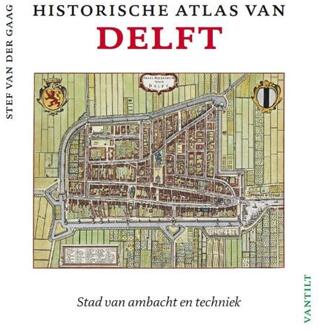 Historische atlas van Delft - Boek Stef van der Gaag (9460042090)