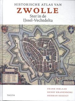 Historische Atlas Van Zwolle - Frank Inklaar