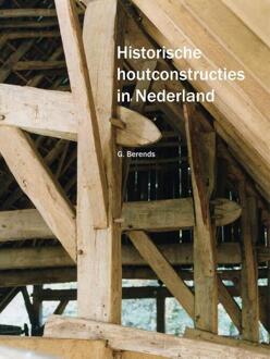 Historische houtconstructies in Nederland - (ISBN:9789089320575)