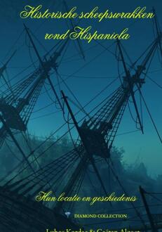 Historische scheepswrakken rond Hispaniola -  Gaëtan Algoet (ISBN: 9789403848631)