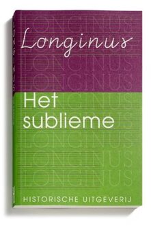 Historische Uitgeverij Groningen Het sublieme - Boek Longinus (9065540504)