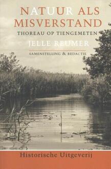 Historische Uitgeverij Groningen Natuur als misverstand - Boek Jelle Reumer (9065540245)
