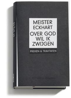 Historische Uitgeverij Groningen Over God wil ik zwijgen - Boek Meister Eckhart (9065540342)