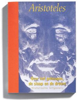 Historische Uitgeverij Groningen Over het geheugen, de slaap en de droom - Boek Aristoteles (9065540180)