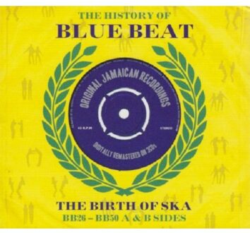 History Of Blue Beat / The Birth Of Ska Bb26-Bb50