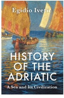 History Of The Adriatic - Egidio (University of Padua Ivet