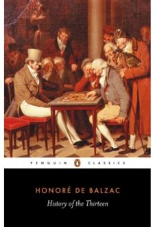 History Of The Thirteen - Human Comedy - Honore de Balzac
