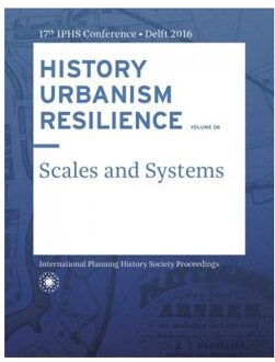 HISTORY URBANISM RESILIENCE VOLUME 06 - Boek Carola Hein (9492516101)